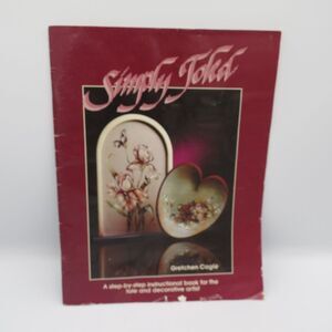 Simply Tole Gretchen Cogle Folk Art Decorative Painting Instruction Book